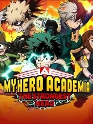 My Hero Academia: The Strongest Hero 